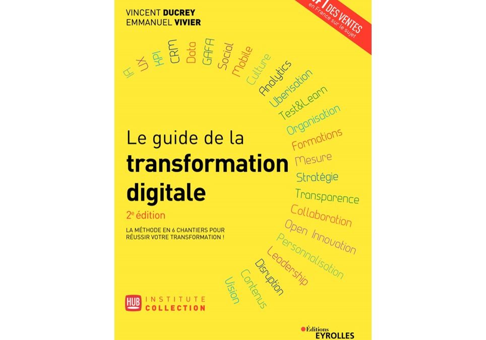 Le guide de la TRANSFORMATION DIGITALE